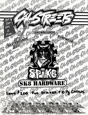 CalStreets 92 Lonsdale the ultimate skateshop of the 89's.